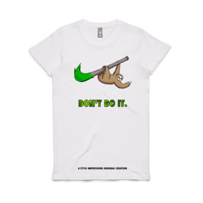 Don't do it - Women's Maple Tee Thumbnail